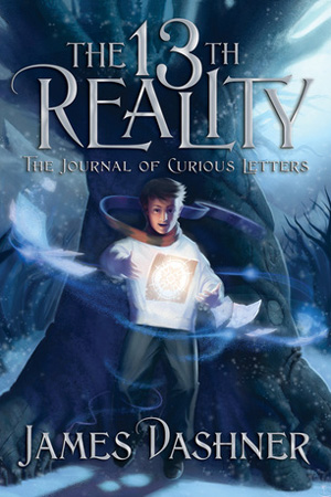 13th Reality: The Journal of Curious Letters by James Dashner