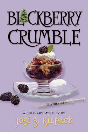 Blackberry Crumble by Josi S. Kilpack