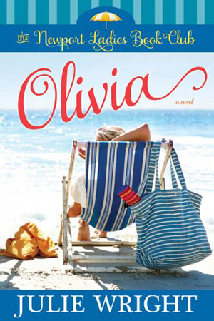 Newport Ladies Book Club: Olivia by Julie Wright