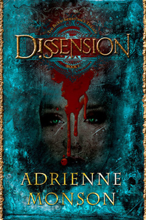 Dissension by Adrienne Monson