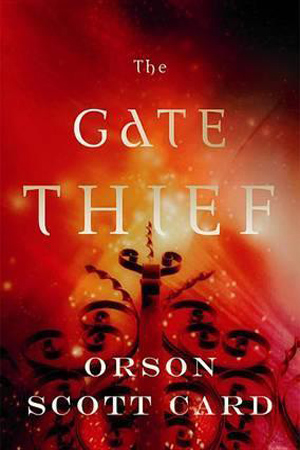 Mithermages: The Gate Thief by Orson Scott Card