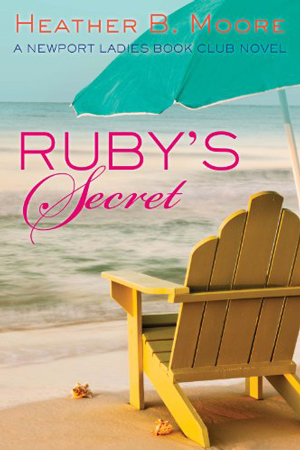 Newport Ladies Book Club: Ruby’s Secret by Heather B. Moore
