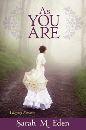 Jonquil Brothers: As You Are by Sarah M. Eden