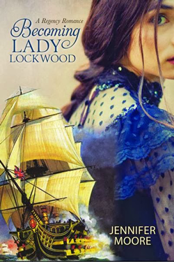 Becoming Lady Lockwood by Jennifer Moore