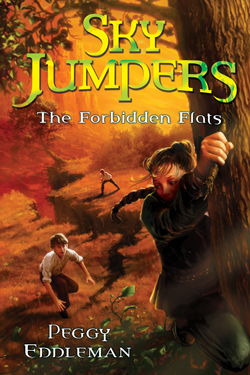 Sky Jumpers: The Forbidden Flats by Peggy Eddleman