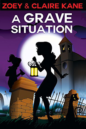 Z & C Mysteries: A Grave Situation by Zoey & Claire Kane