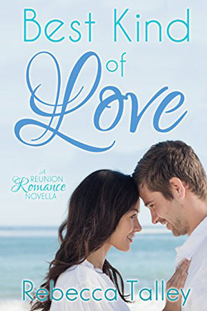 Best Kind of Love by Rebecca Talley