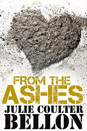 From the Ashes by Julie Coulter Bellon