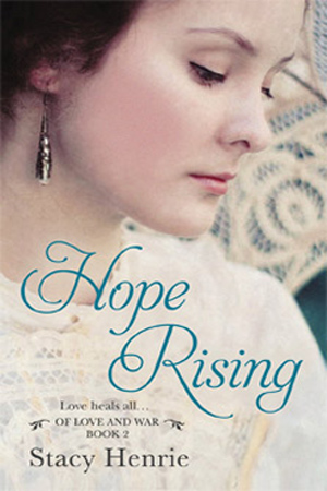 Hope Rising by Stacy Henrie