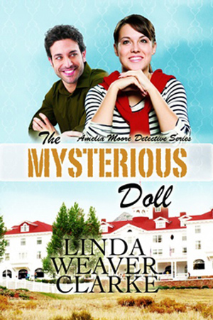 The Mysterious Doll by Linda Weaver Clarke
