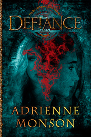 Defiance by Adrienne Monson