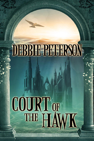 Court of the Hawk by Debbie Peterson