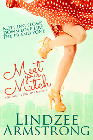 Meet Your Match by Lindzee Armstrong