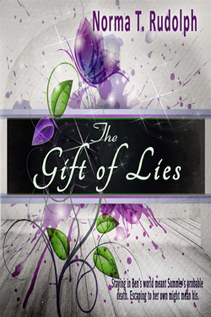 The Gift of Lies by Norma T. Rudolph