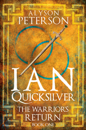 Ian Quicksilver: The Warrior’s Return by Alyson Peterson