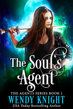 The Soul’s Agent by Wendy Knight