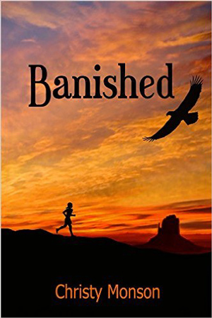 Banished by Christy Monson