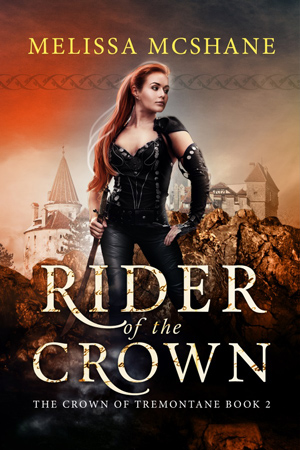 Tremontane: Rider of the Crown by Melissa McShane
