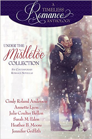 A Timeless Romance: Under the Mistletoe