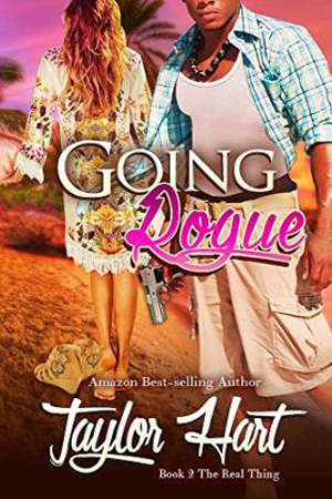 The Real Thing: Going Rogue by Taylor Hart