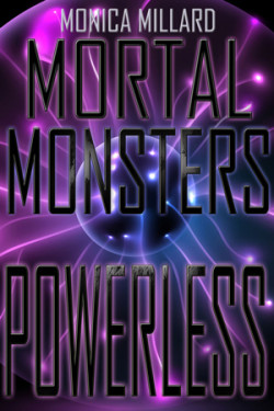 Powerless-Mortal-Monsters