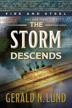 The Storm Descends by Gerald N. Lund