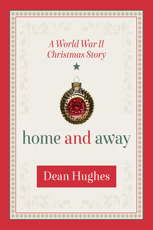 Home and Away by Dean Hughes
