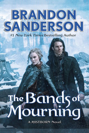 Mistborn: The Bands of Mourning by Brandon Sanderson