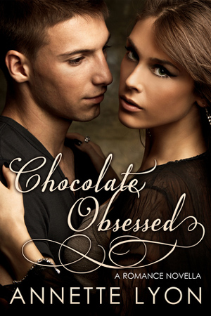 Chocolate Obsessed by Annette Lyon