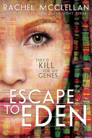 Escape to Eden by Rachel McClellan