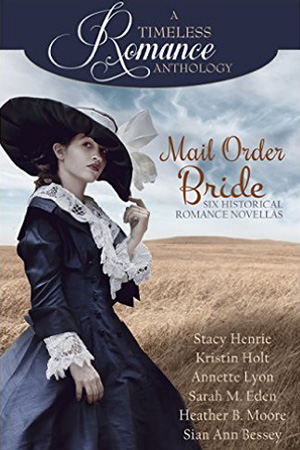 Mail Order Bride (Timeless Romance)