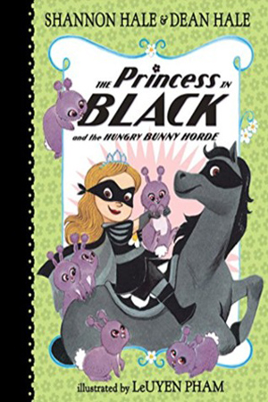 The Princess in Black and the Hungry Bunny Horde by Shannon Hale & Dean Hale