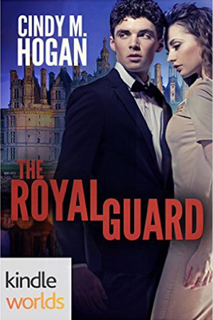 Monterra Novella: The Royal Guard by Cindy M. Hogan