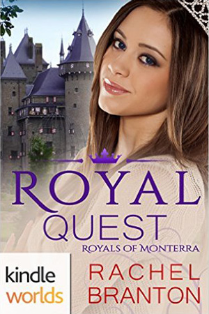 Monterra Novella: Royal Quest by Rachel Branton