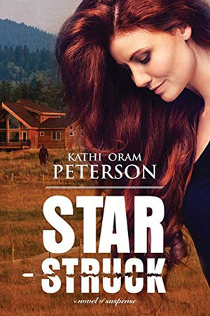 Star Struck by Kathi Oram Peterson