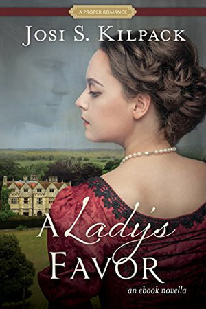 A Lady’s Favor by Josi S. Kilpack