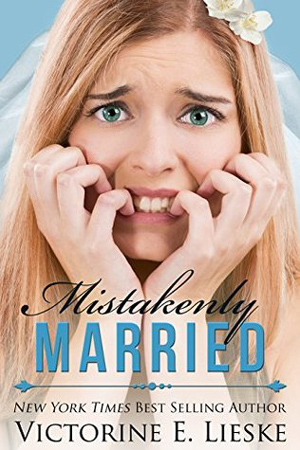 Mistakenly Married by Victorine E. Lieske