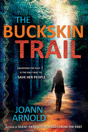 The Buckskin Trail by JoAnn Arnold