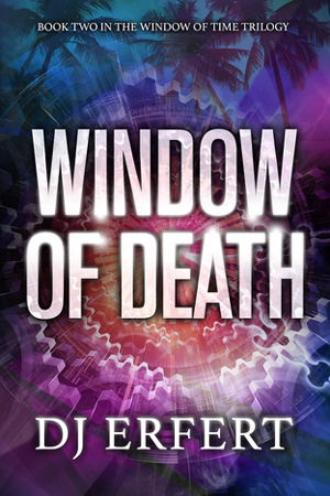 Window of Death by DJ Erfert