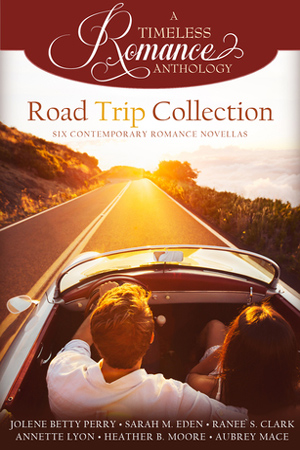 A Timeless Romance: Road Trip Collection