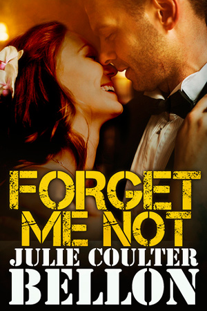 Forget Me Not by Julie Coulter Bellon