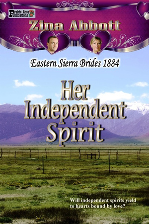 Her Independent Spirit by Zina Abbott