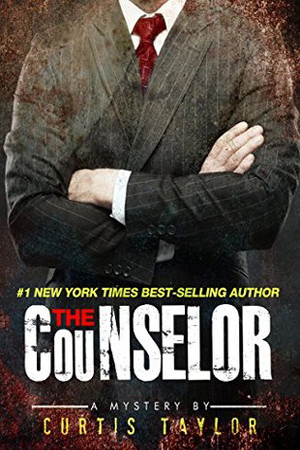 The Counselor by Curtis Taylor