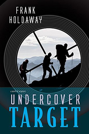 Undercover Target by Frank Holdaway