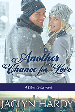 Silver Script: Another Chance for Love by Jaclyn Hardy
