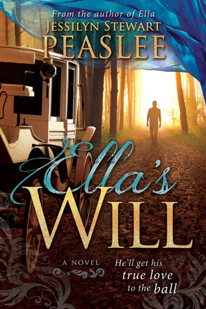 Ella's Will by Jessilyn Stewart Peaslee