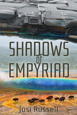 Empyriad: Shadows of Empyriad by Josi Russell