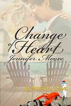 Lobster Cove: Change of Heart by Jennifer Moore
