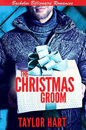 The Christmas Groom by Taylor Hart