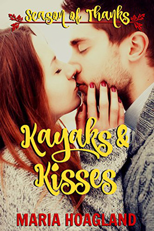Kayaks and Kisses by Maria Hoagland